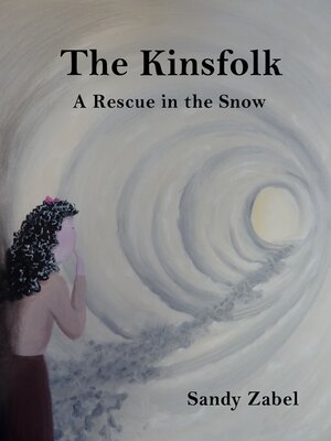 cover image of The Kinsfolk a Rescue in the Snow